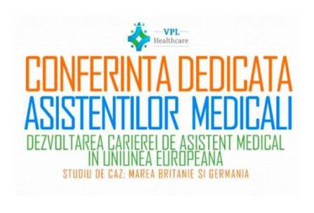 Conferință Dedicată Asistenților Medicali din județul Botoșani „Dezvoltarea Carierei de Asistent Medical în Comunitatea Europeană”