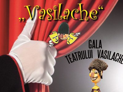 Gala Teatrului Vasilache - proiect …