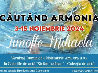 Expoziția de pictură „Căutând armonia” …