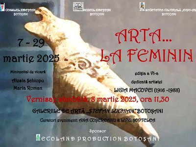 Expoziția „Arta... la feminin”, ediția …