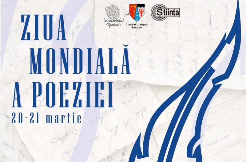 Ziua Mondială a Poeziei la Memorialul Ipotești - 20-21 martie 2025